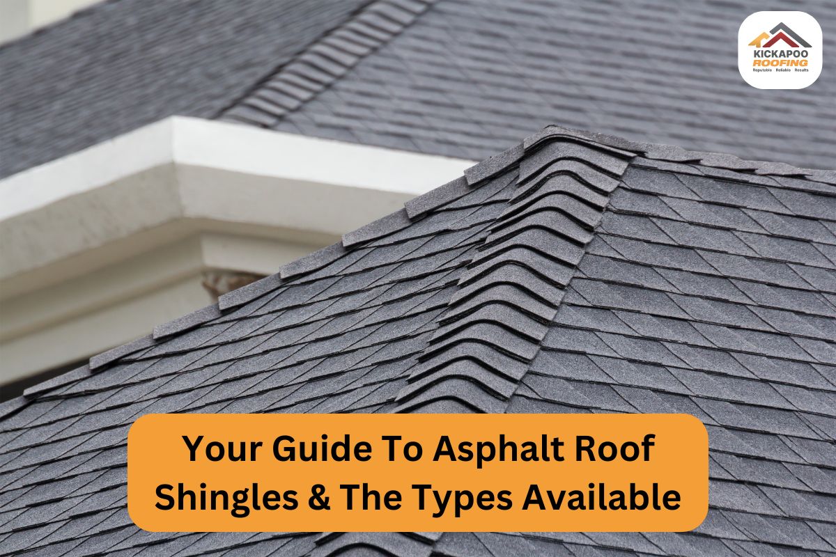 Your Guide To Asphalt Roof Shingles & The Types Available